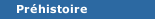 Préhistoire