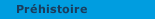 Préhistoire