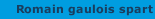 Romain gaulois spart