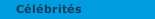 Célébrités